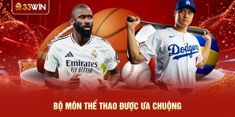Bộ môn thể thao được ưa chuộng